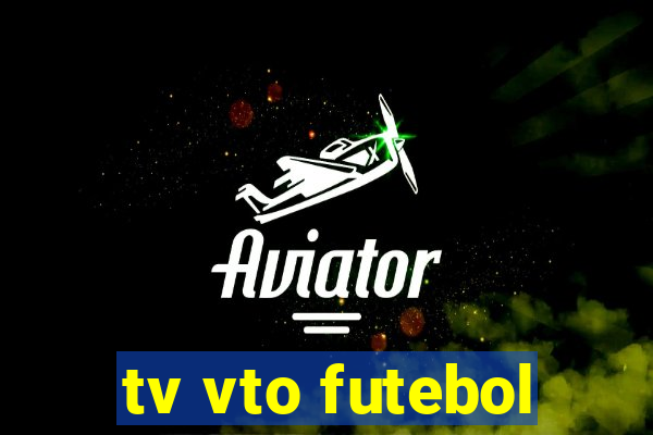 tv vto futebol